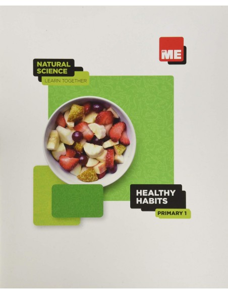 Healthy habits Natural Science Learn Together 1º